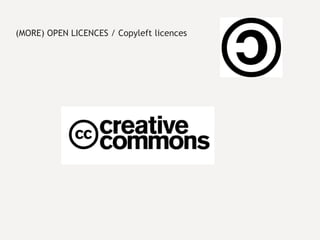(MORE) OPEN LICENCES / Copyleft licences 