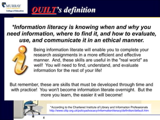 QUILT’s definition




   4
 