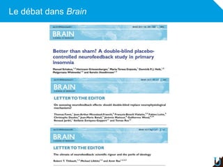 Le débat dans Brain
 