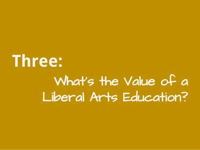 value of the arts in educational With significant attention being paid to the utility of an education within stem fields (science, technology, engineering and math), liberal arts grads may find themselves asking: what is the . value of the arts in educational With significant attention being paid to the utility of an education within stem fields (science, technology, engineering and math), liberal arts grads may find themselves asking: what is the .