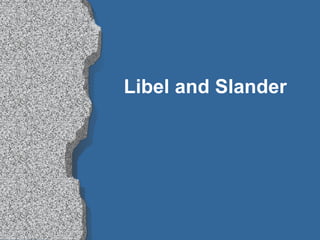 Libel and Slander 