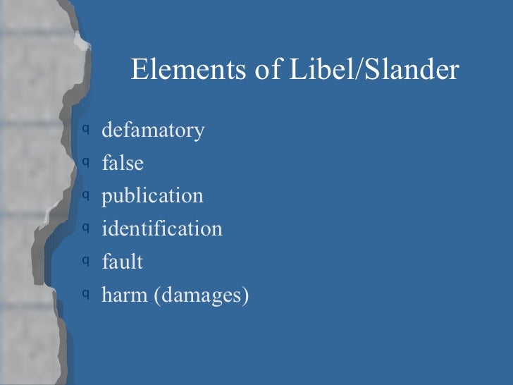 Defamation (Libel & Slander)