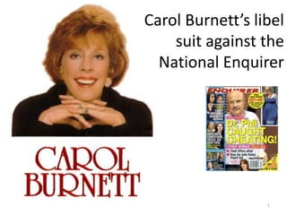 Carol Burnett’s libel suit against the National Enquirer 1 