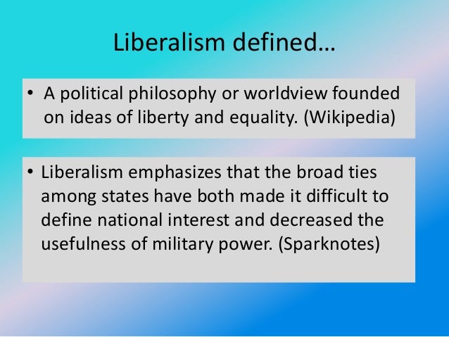 Liberalism Is Defined by a Desire to