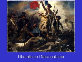 Liberalisme i Nacionalisme 
 
