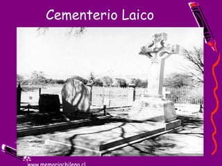 Cementerio Laico 
www.memoriachilena.cl 
 