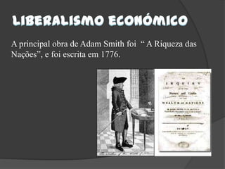 Regulação do mercado pela lei da oferta e da procura.Liberalismo económicoLiberalismo económicoA lei da oferta e da procuraPouca oferta