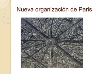Nueva organización de Paris
 