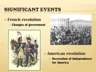 significant eventsFrench revolutionChanges of governmentAmerican revolution