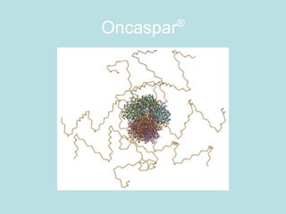 Oncaspar®
 