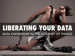 Liberating your data