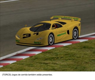 23




(TORCS) Jogos de corrida também estão presentes.
 