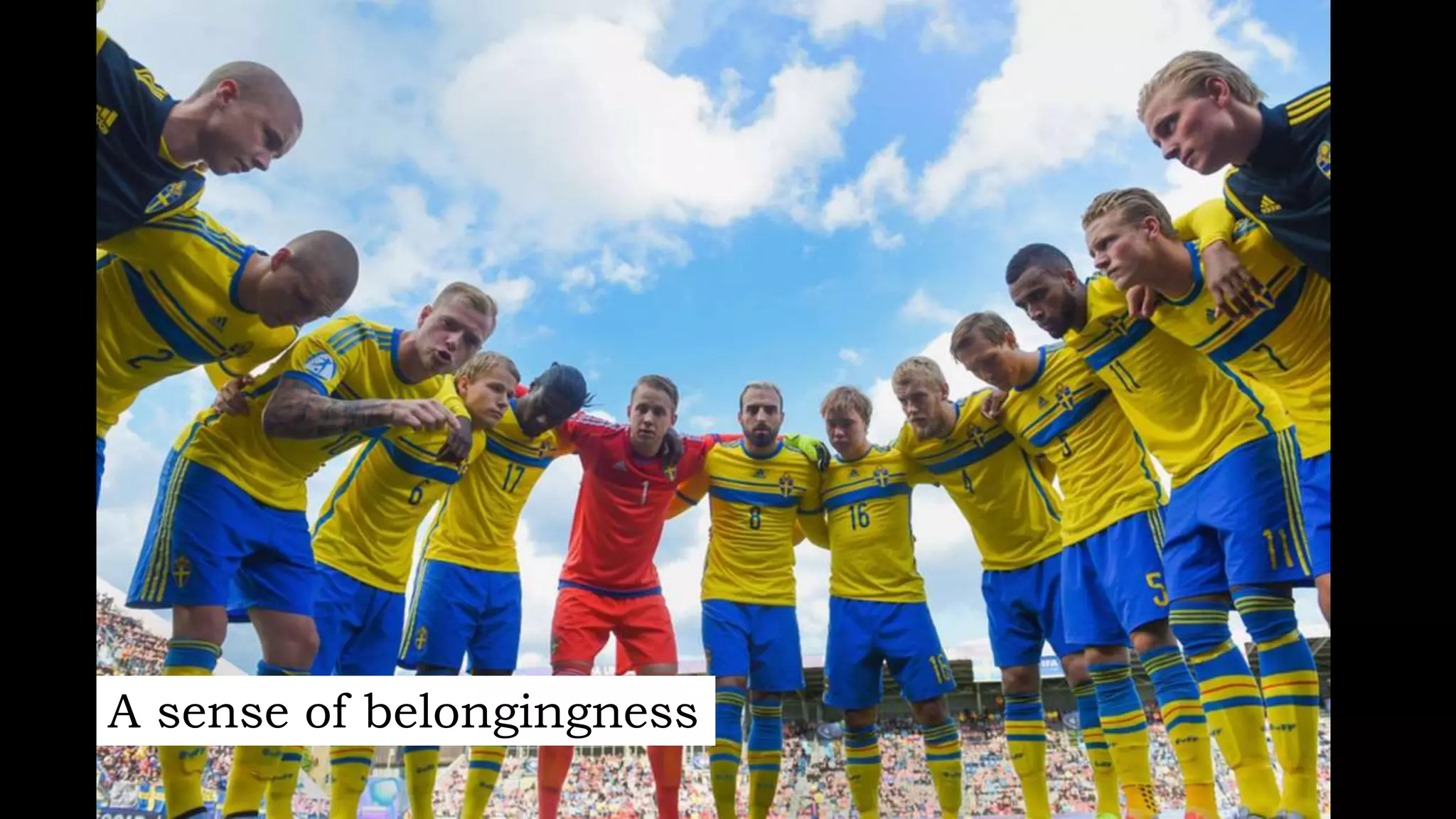 A sense of belongingness