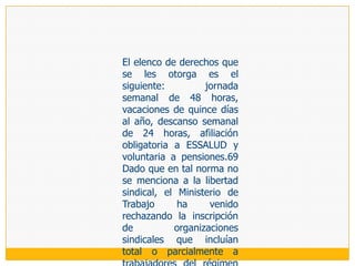 DERECHO DE LIBRE CONSTITUCIÓN DE ORGANIZACIONESConsiste en el derecho de los trabajadores «sin ninguna distinción y sin autorización previa, a constituir las organizaciones que estimen conveniente», para decirlo en los conocidos y completos términos del artículo 2 del Convenio 87. Estamos frente a un derecho individual peculiar puesto que requiere necesariamente un ejercicio colectivo, por lo que hay quiénes lo ubican dentro de la libertad sindical colectiva.Sin embargo, al tener una titularidad individual y al resultar clave para comenzar a desentrañar muchos de los conceptos referidos a la libertad sindical optamos por desarrollarlo en esta parte de nuestro trabajo.