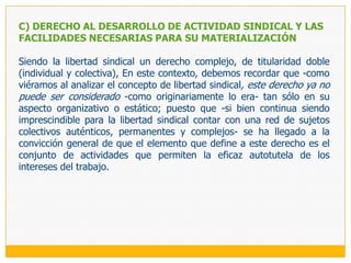 B) DERECHO DE LIBRE AFILIACIÓNConsiste en el derecho de los trabajadores, sin ninguna distinción, de «afiliarse a las organizaciones que estimen conveniente, con la sola condición de respetar sus estatutos » (artículo 2 del Convenio 87). La LRCT nos dice que «la afiliación es libre y voluntaria. No puede condicionarse el empleo de un trabajador a la afiliación, noafiliación, o desafiliación, obligársele a formar parte de un sindicato o impedírsele hacerlo» (artículo 3).Del mismo modo y con los mismos alcances que en el caso anterior (derecho de libre constitución) debemos afirmar que los sujetos de este derecho son los trabajadores, sin ninguna distinción o discriminación en razón de su raza, nacionalidad, opinión, sector, etc. Al respecto, nuestro Tribunal Constitucional ha señalado, en la sentencia con que concluye el expediente 3169-2006-AA: