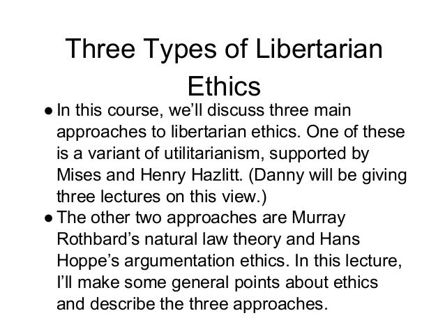 Libertarian Ethics, Lecture 1 with David Gordon Mises Academy