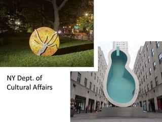 NY Dept. of
Cultural Affairs
 