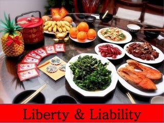 Liberty & Liability
 