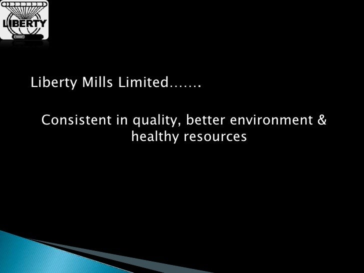 Liberty Mills Limited