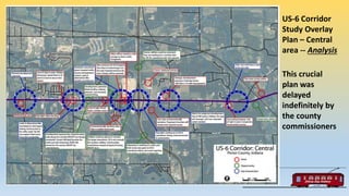 US-6 Corridor
Study Overlay
Plan – Central
area -- Analysis
This crucial
plan was
delayed
indefinitely by
the county
commissioners
 
