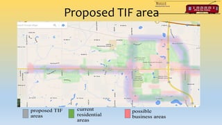 Proposed TIF area
 