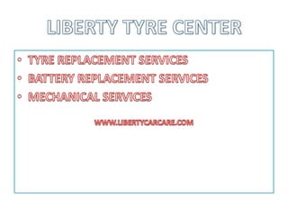 Liberty Tyre Center