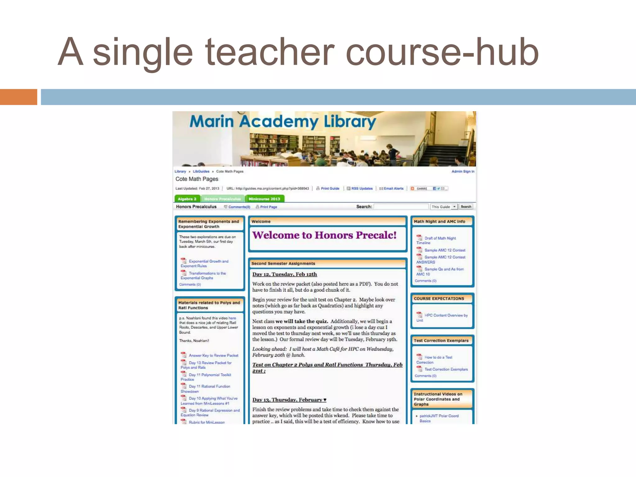 A single teacher course-hub
 