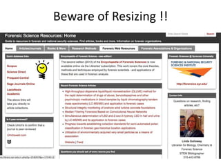 Beware of Resizing !!
 