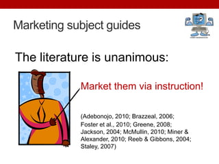 LibGuides aren’t perfect<br />Continuing Problems Associated With Subject Guides/ Pathfinders<br />