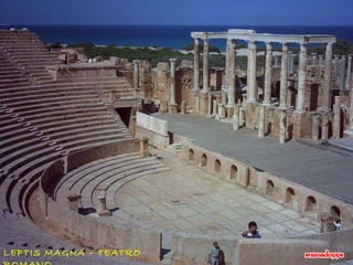 LEPTIS MAGNA – TEATRO ROMANO 
