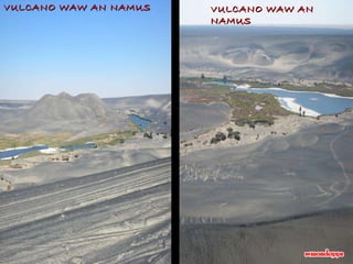 VULCANO WAW AN NAMUS VULCANO WAW AN NAMUS 