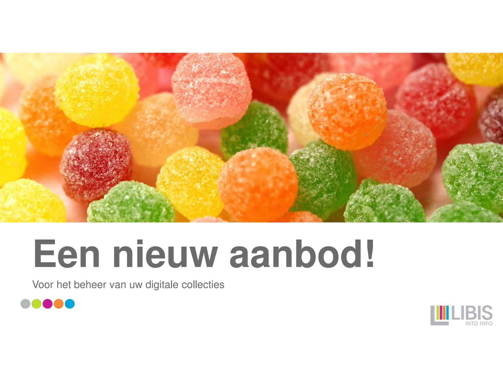 Een nieuw aanbod!
Voor het beheer van uw digitale collecties
 