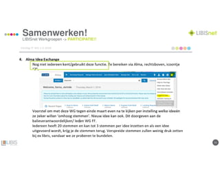 1111
Samenwerken!
LIBISnet Werkgroepen -> PARTICIPATIE!!
 