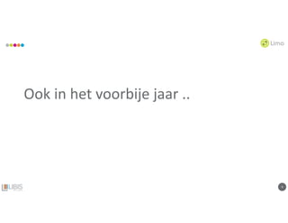 99
Ook in het voorbije jaar ..
 