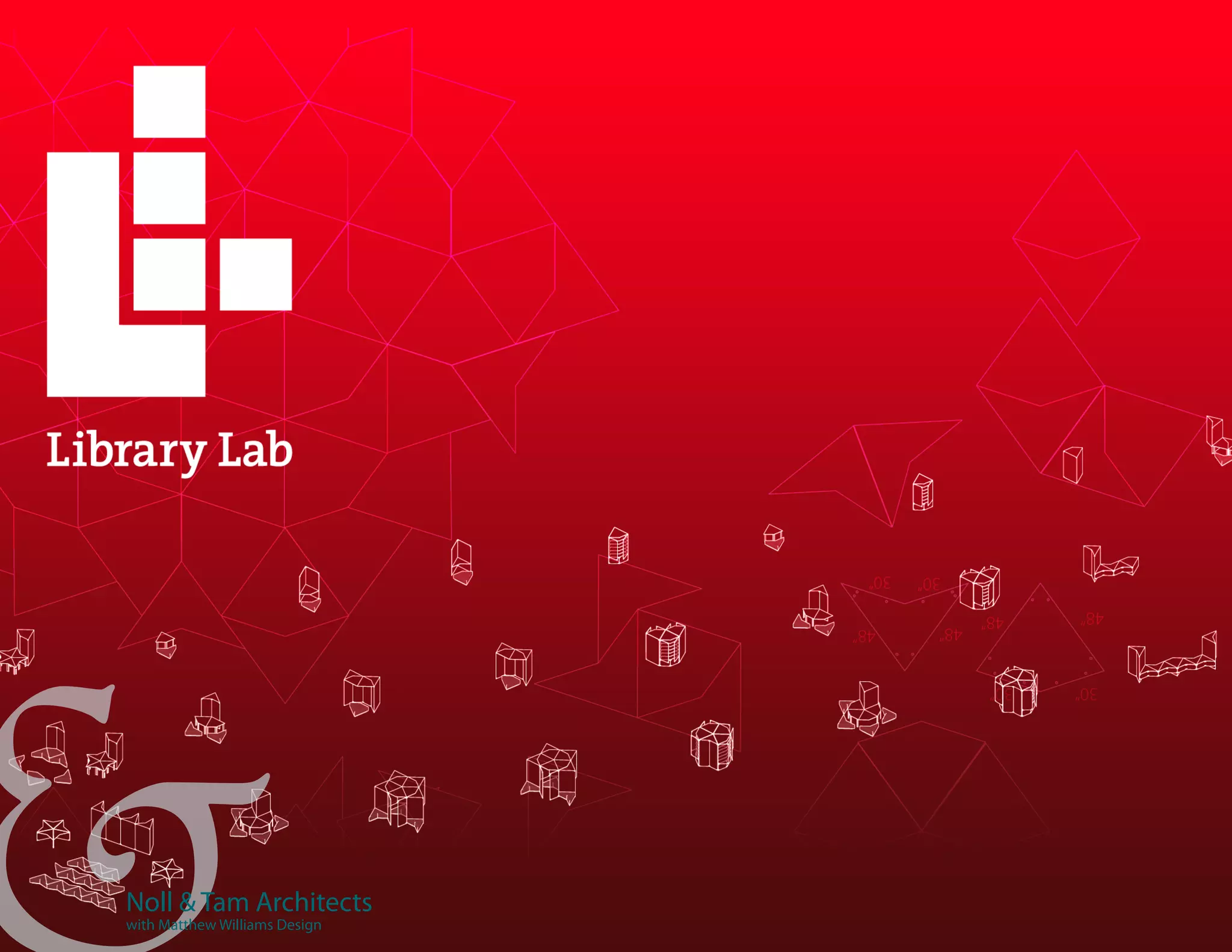 Noll & Tam Architects
with Matthew Williams Design
 