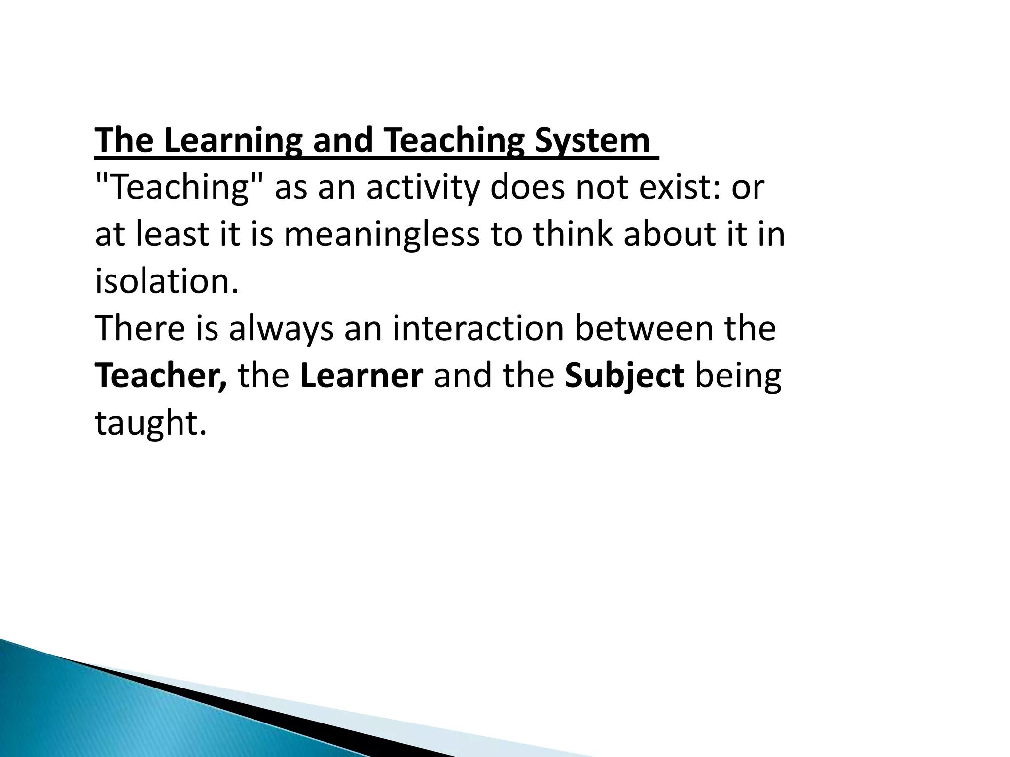 Evaluating recording and reportingPRINCIPLES OF TEACHINGPrinciple of using previous knowledge