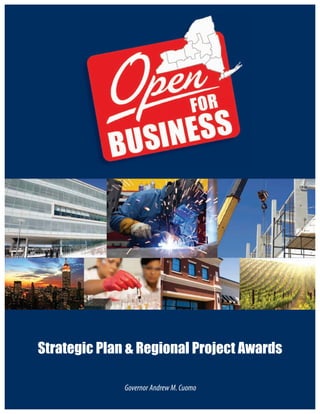 Strategic Plan & Regional Project Awards

              Governor Andrew M. Cuomo
 