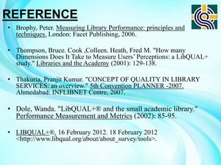 Peter Brophy Library LibQUAL+® | PPTX