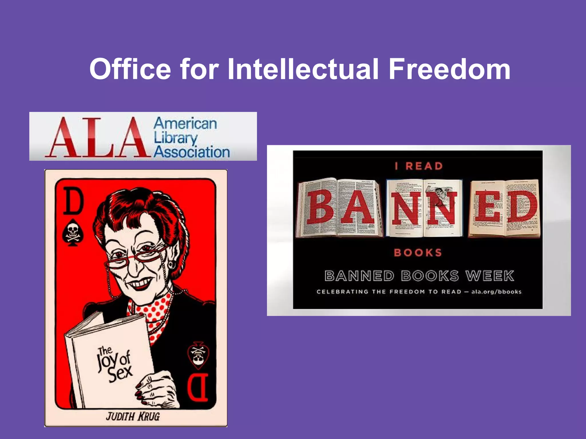 Office for Intellectual Freedom

 