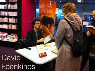David
Foenkinos
 