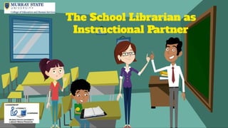 Librarian as Teaching Partner