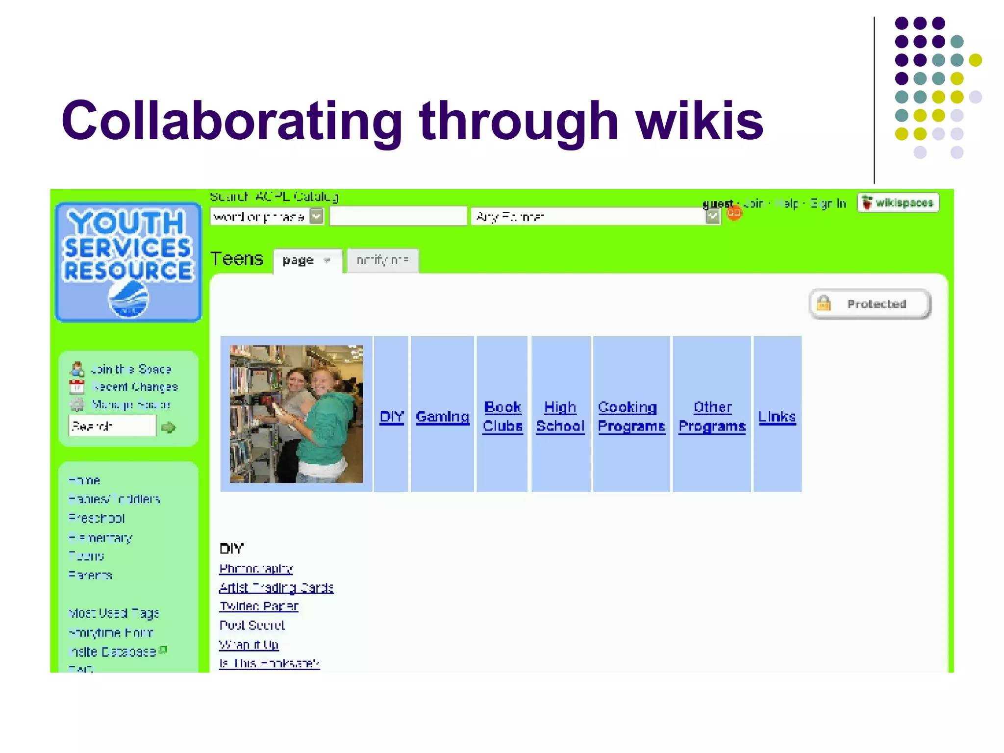 Collaborating through wikis 