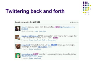 Twittering back and forth 