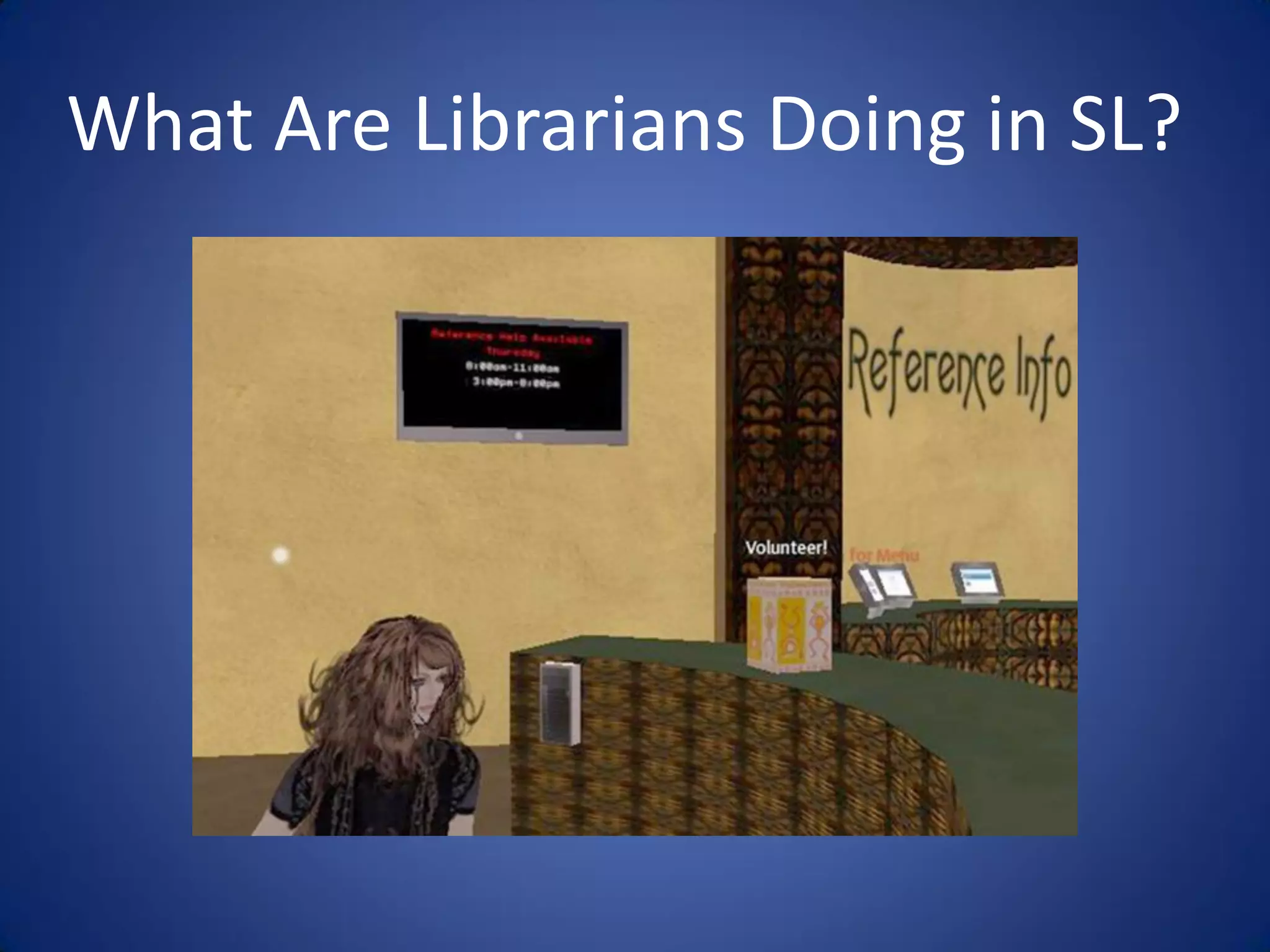 Libraries And Second Life