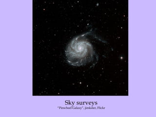 Sky surveys “Pinwheel Galaxy”, jimkster, Flickr 