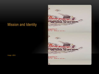 Mission and Identity

Image: JSEA

 