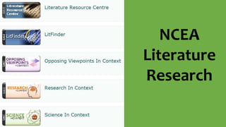 NCEA
Literature
Research
 