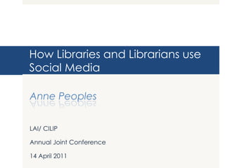 How Libraries and Librarians use Social Media 