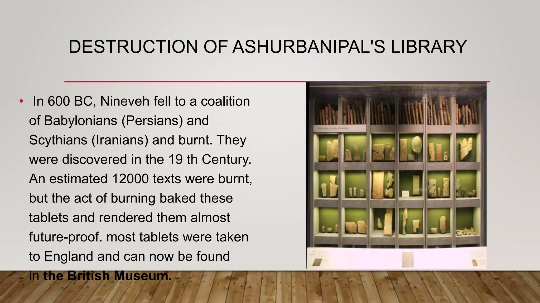 Libraries of ashurbanipal | PPTX