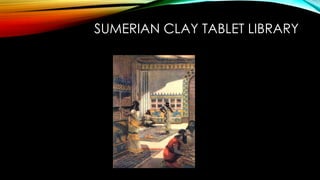 Sumerian Library Libraries past present and future | PDF